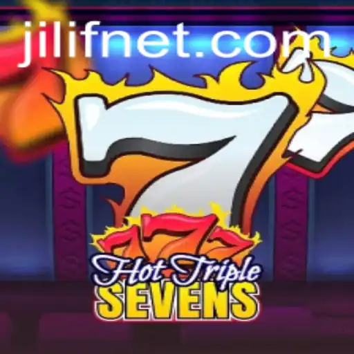 HotTripleSevens: Unveiling the Exciting World of JILIF's Latest Game Sensation